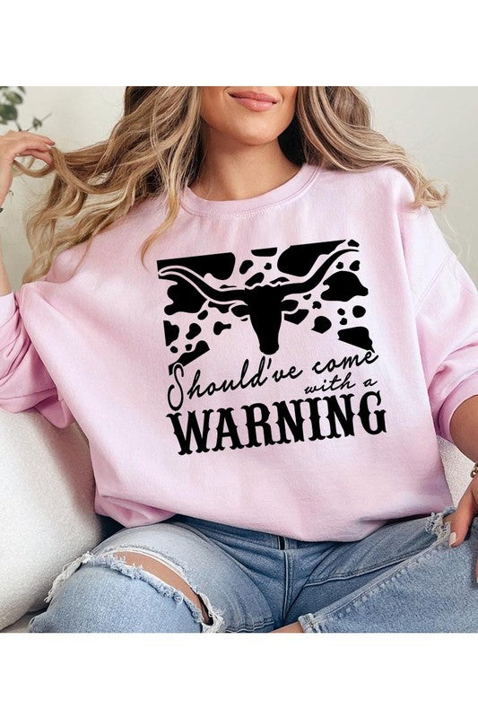With A Warning Graphic Fleece Sweatshirt