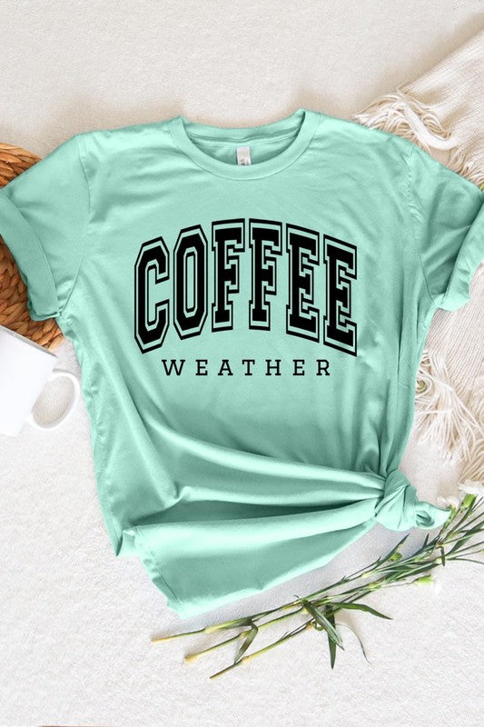 Coffee Weather Graphic Tee