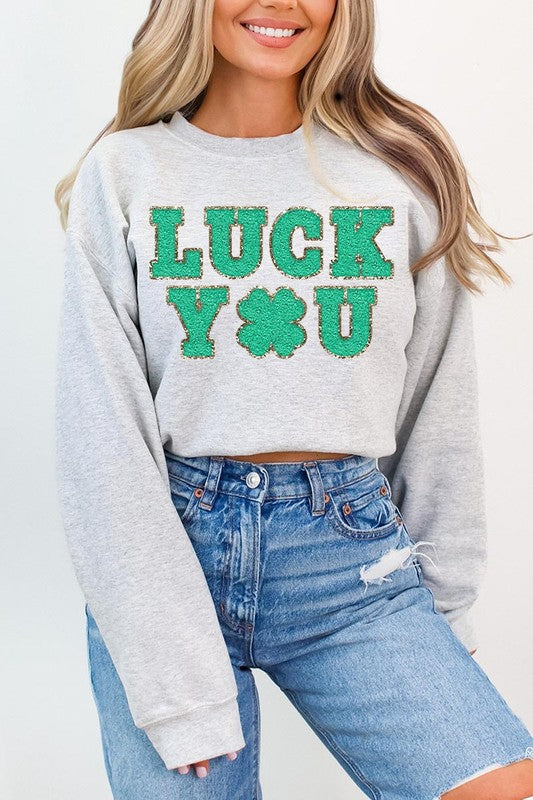 Luck You St. Patrick's Day Graphic Fleece Sweatshirt