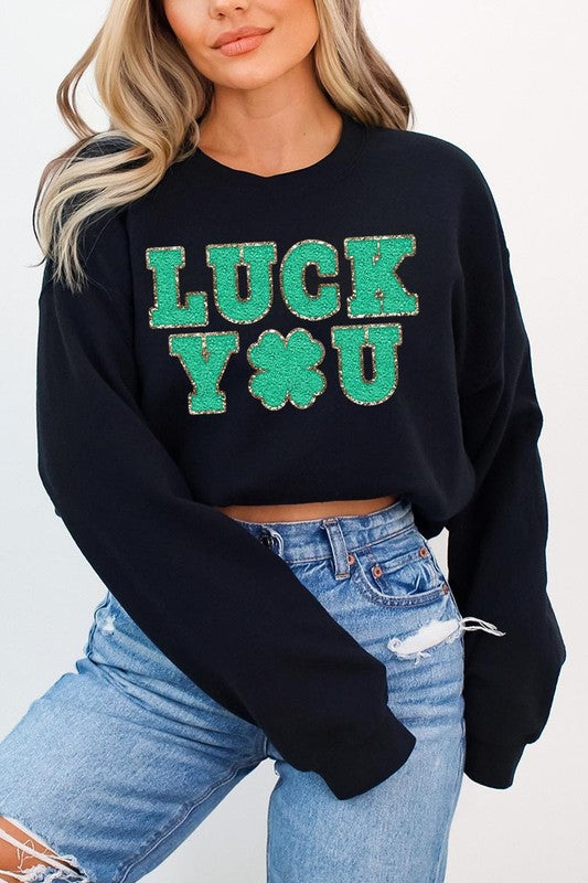 Luck You St. Patrick's Day Graphic Fleece Sweatshirt