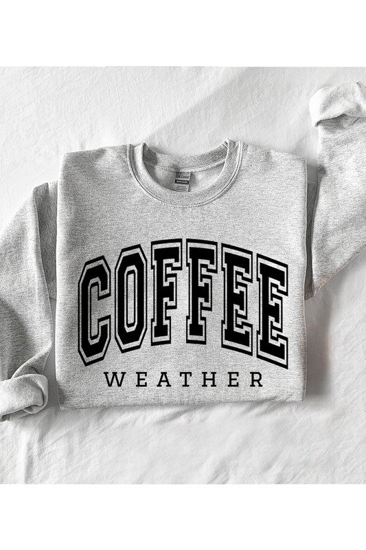 Coffee Weather Graphic Fleece Sweatshirt