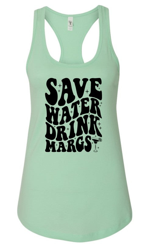 Save Water Drink Margs Summer Graphic Tank