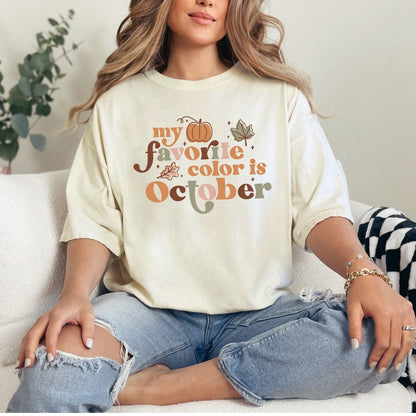 My Favorite Color is October Graphic Tee