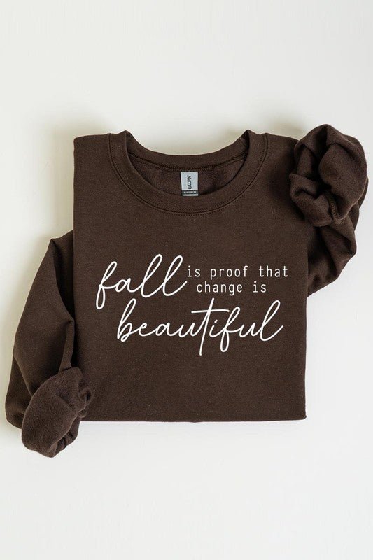 Fall Is Proof That Graphic Fleece Sweatshirts - Driftwood Boutique