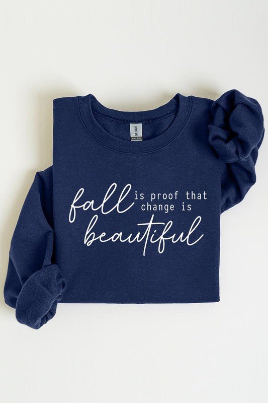 Fall Is Proof That Graphic Fleece Sweatshirts - Driftwood Boutique