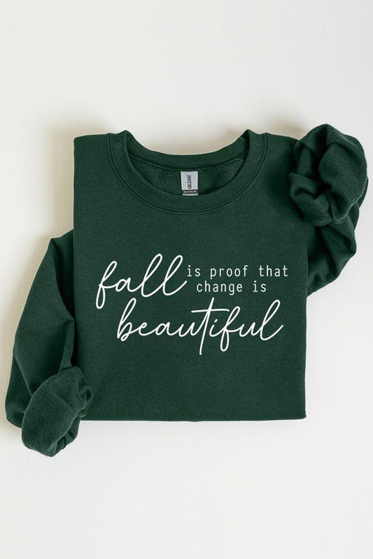 Fall Is Proof That Graphic Fleece Sweatshirts - Driftwood Boutique