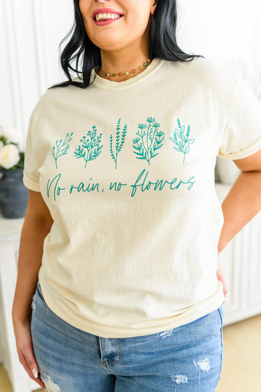 No Rain No Flowers - Driftwood Boutique